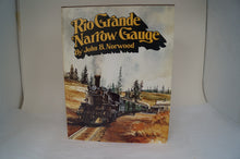 Rio Grande Narrow Gauge by John B. Norwood