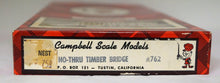 Ho Scale, Campbell Scale Models, Kit #762 Thru Timber Bridge