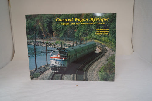 Covered Wagon Mystique, Twilight Era for Streamlined Diesels