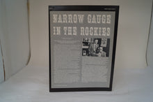 Narrow Gauge In The Rockies - By: Lucius Beebe and Charles Clegg