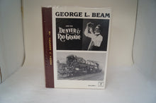 George L. Beam And The Denver & Rio Grande Vol. 1