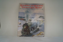 Railroads & Railroad Towns In New Mexico