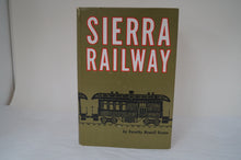 Sierra Railway, by Dorothy Newell Deane