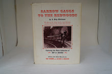 Narrow Gauge To The Redwoods, by A. Bray Dickinson