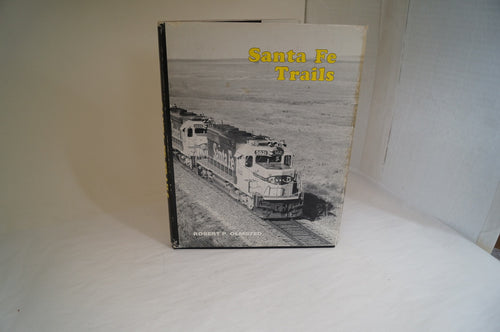 Santa Fe Trails by Robert P. Olmsted