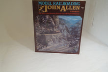Model Railroading With John Allen - By Linn H. Westcott